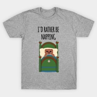 I'd rather be napping T-Shirt